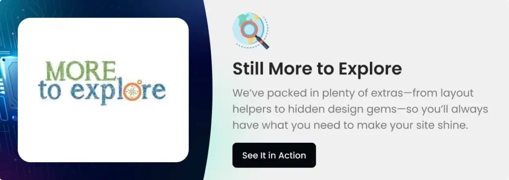 BraviusAI – Powerful Artificial Intelligence Website Templates That Build Instant Credibility 8 Still More to Explore 3 - Artificial Intelligence Website Templates